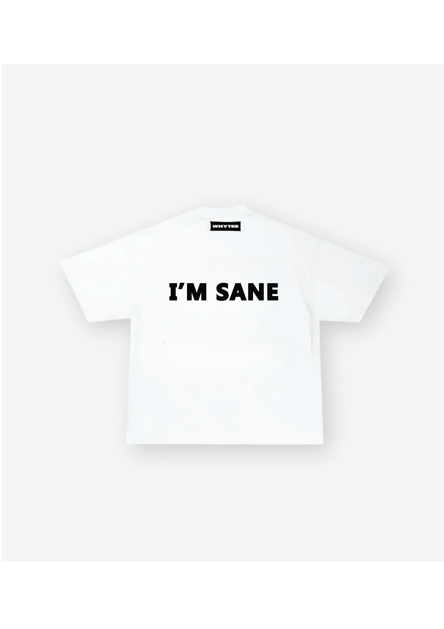 I'M INSANE Tee