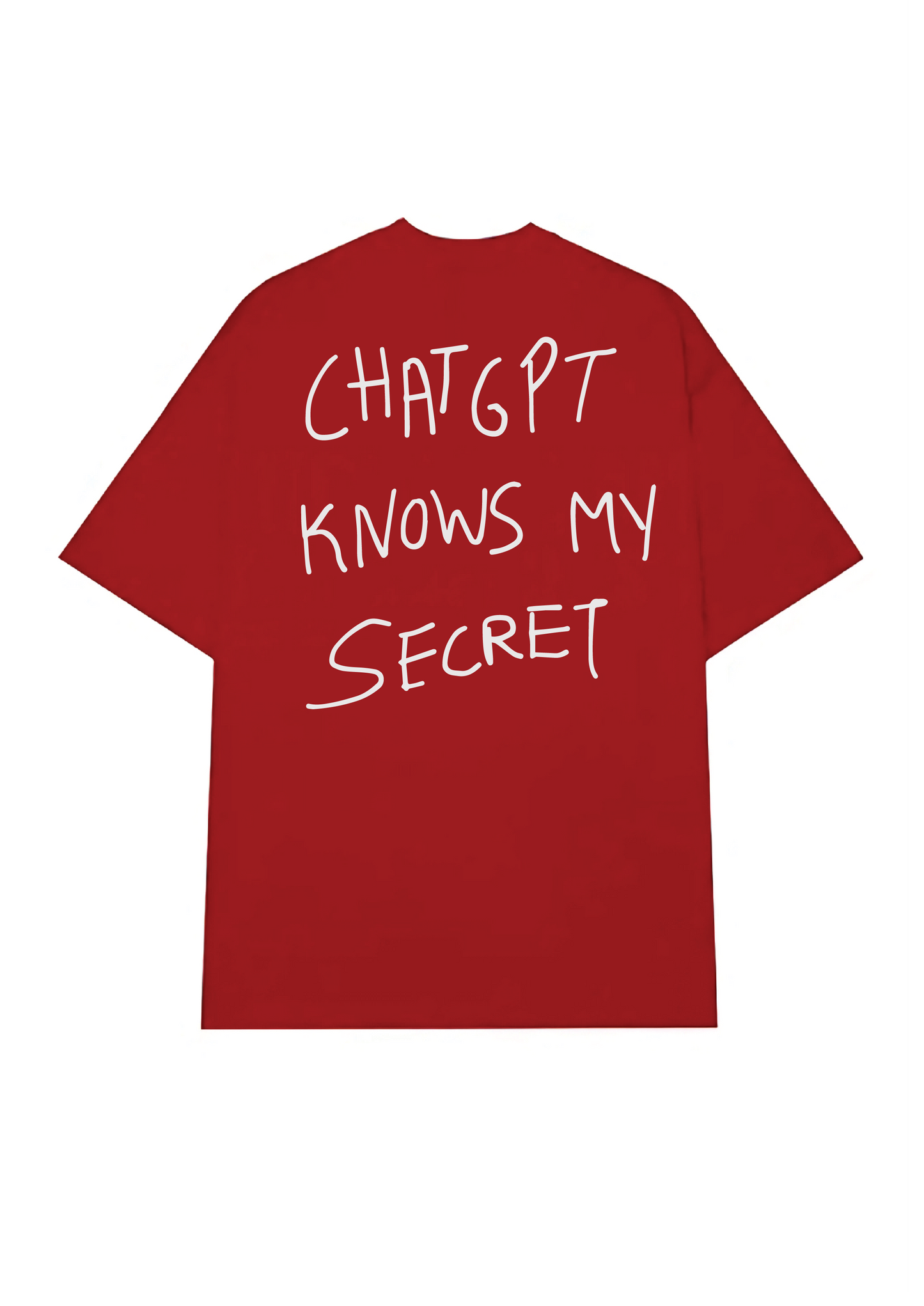 ChatGPT Knows My Secret (Oversized tee)