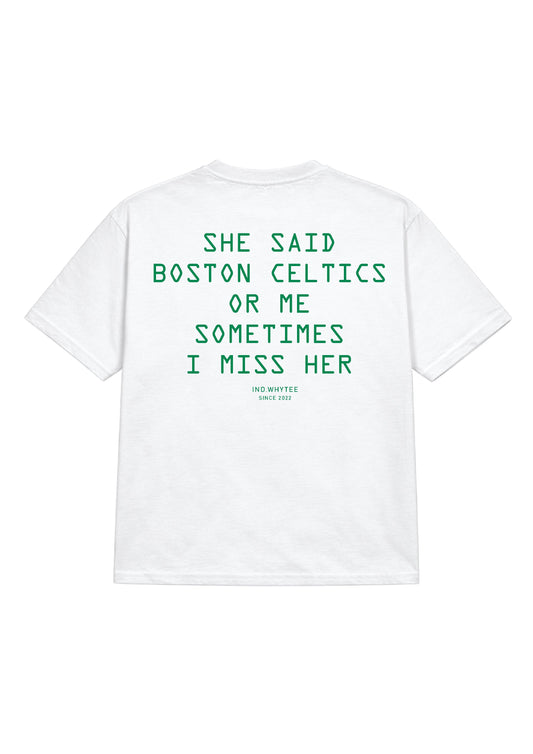 Boston Celtics or Her tee