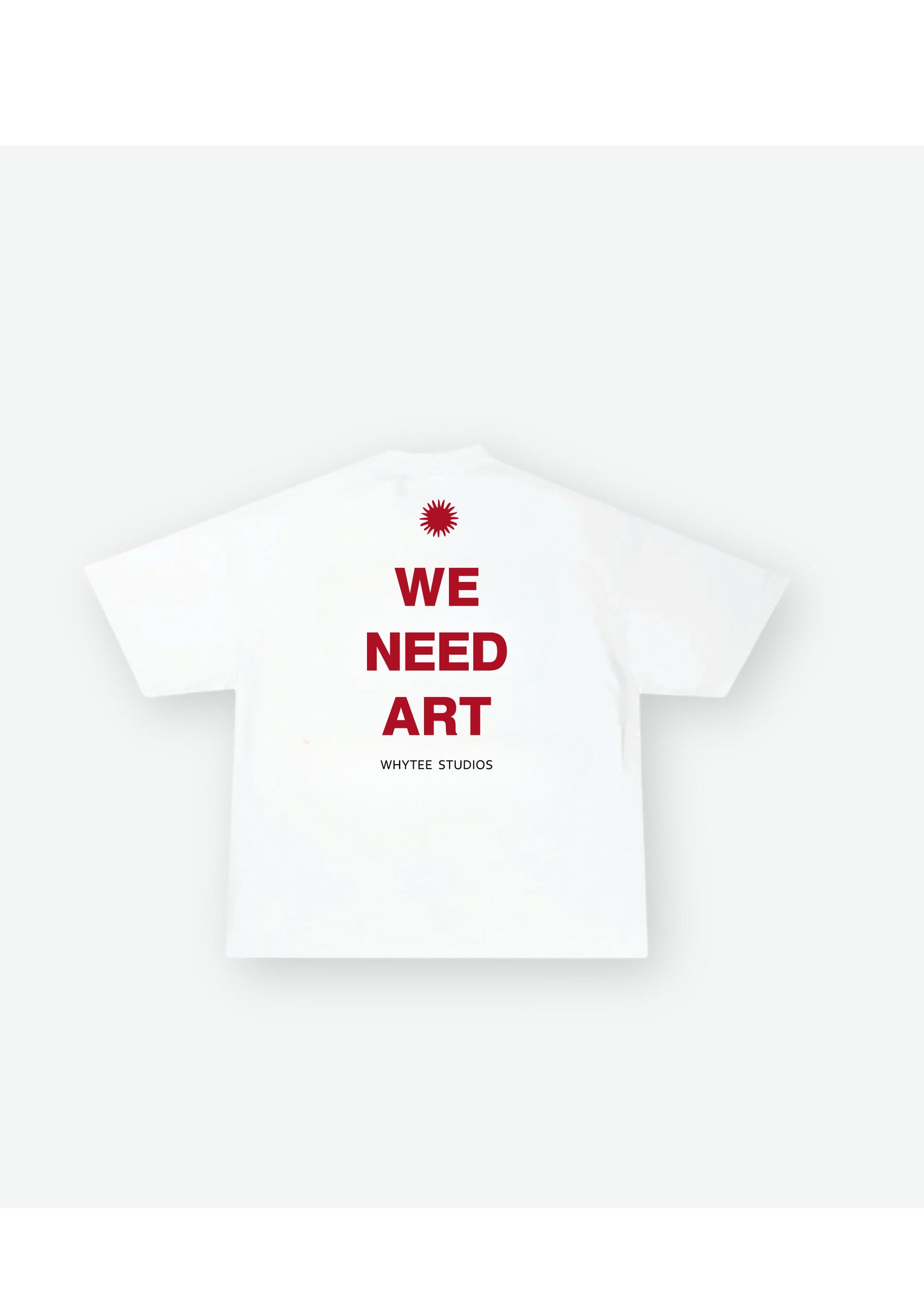 WE NEED ART Tee