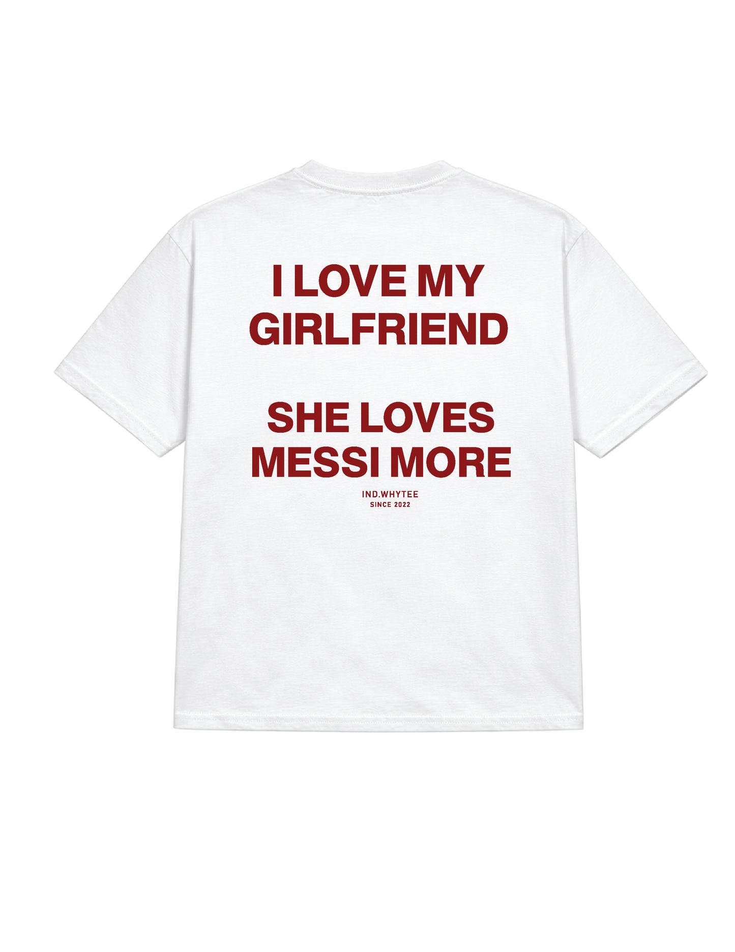 My Girlfriend loves Messi tee