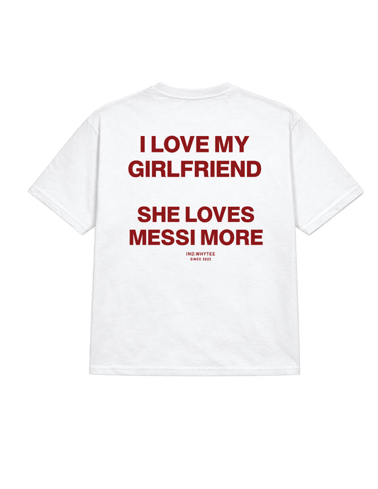 My Girlfriend loves Messi tee
