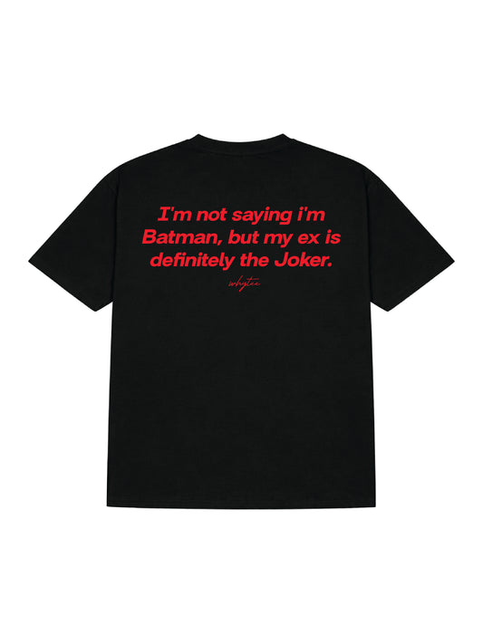 My Ex is Joker tee