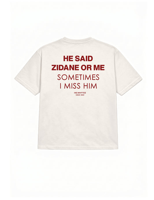 Zidane or him tee