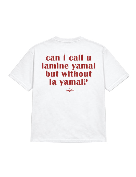 Can I call u Yamal?