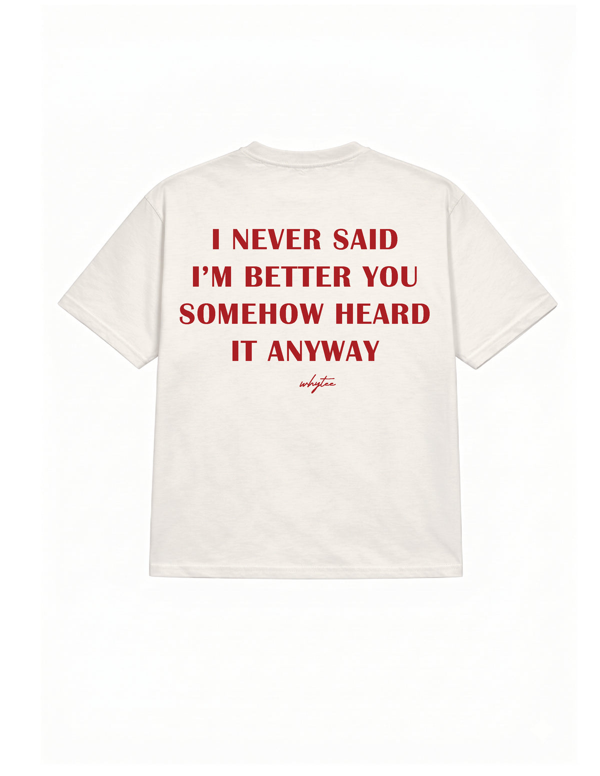 You Know I'm Better tee
