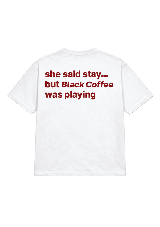 Black coffee or Her 001 Tee