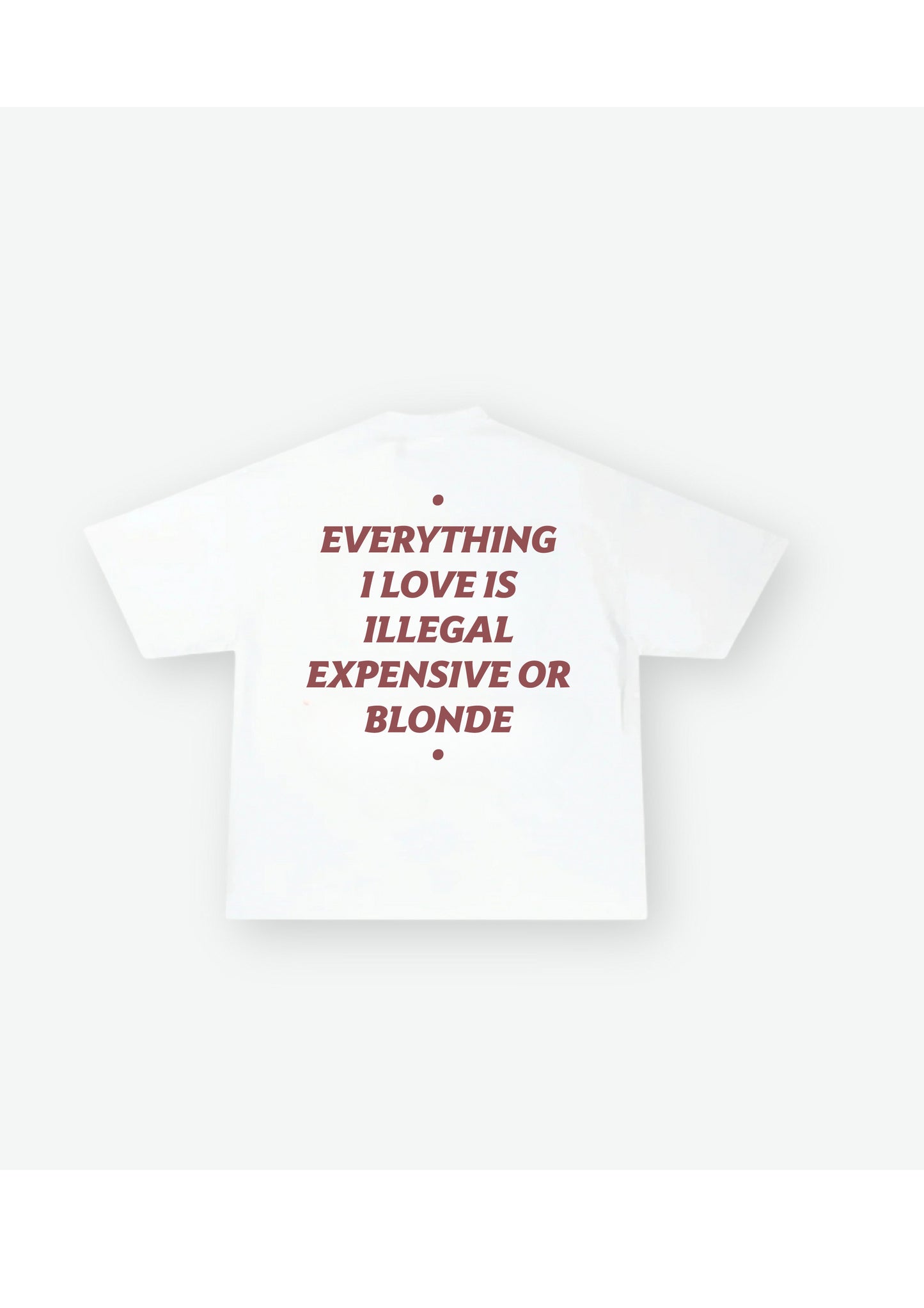 EVERYTHING I WANT Tee