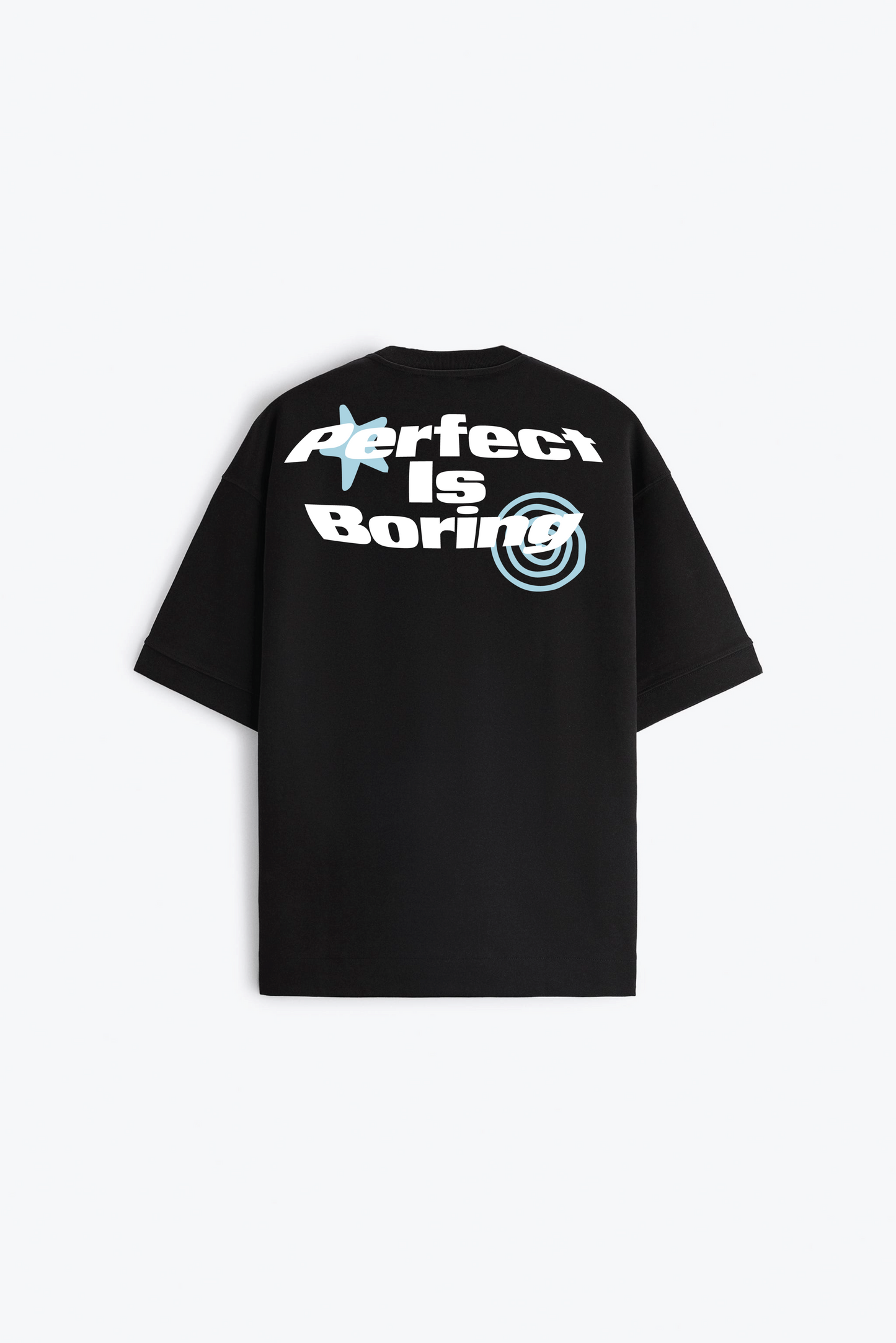 Perfect is Boring tee